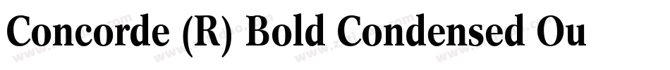 Concorde (R) Bold Condensed Outline字体转换